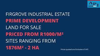 Firgrove Industrial Estate | Prime Development Land For Sale | Somerset West | Western Cape | (2022)