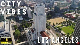 City Vibes Los Angeles  take a virtual city break with us in Los Angeles | 4K UltraHD Video