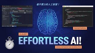 Effortless AI! Groq Integration in Minutes with Claude, OpenAI & PocketGroq