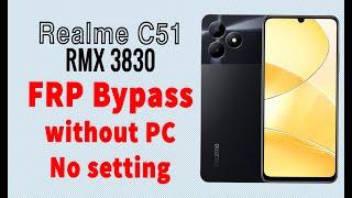 Realme c51 frp bypass without pc || Realme RMX 3830 Frp unlock no setting shortcut method.