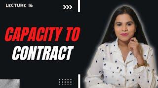 Indian Contract Act -1872- Chapter-3 Capacity to Contract | Explained  | ADVOCATE NIDHI GUPTA