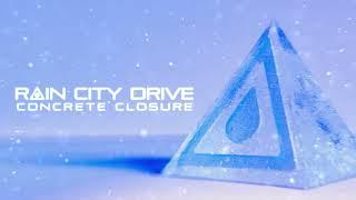 Rain City Drive - Concrete Closure (Official Visualizer)