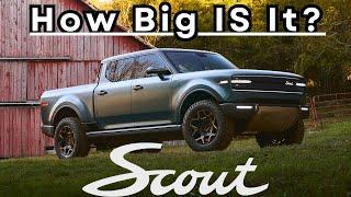 Just How Big IS The New Scout Terra Truck?