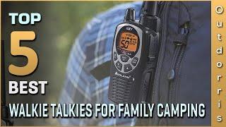 Top 5 Best Walkie Talkies for Family Camping Review in 2023