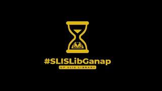 #SLISLibGanap Introduction Video