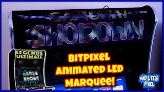 An Animated LED Arcade Marquee - The BitPixel From AtGames! A Collaboration With Pixelcade!