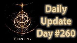 Daily Elden Ring Update: Day 260