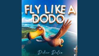 Fly Like a Dodo (Radio Edit)