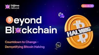 The Bitcoin Halving: Insights from Experts | Beyond Blockchain