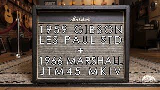 "Pick of the Day" - 1959 Gibson Les Paul and 1966 Marshall JTM45 MKIV