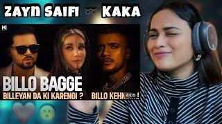 Billo Bagge Billeyan Da Ki Karengi | Official Video | Billo Kehndi | Kaka Ji | Zayn Saifi | Reaction