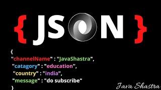 what is json | json introduction | Java Shastra