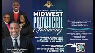 The Midwest Provincial Gathering