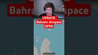 UPDATE: Bahrain Airspace OPEN