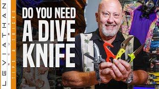 Do you need a Dive knife