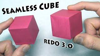 Origami Seamless Cube Redo 3  New Easier Method!