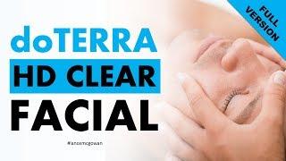 Best doTERRA HD Clear Facial With Express Facial (Full Version)