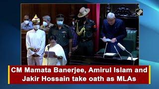 CM Mamata Banerjee, Amirul Islam and Jakir Hossaintake oath as MLAs