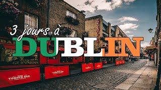 Dublin pendant 3 jours | Voyage en Irlande