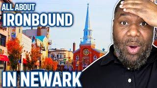 All About Living in Ironbound Newark New Jersey | Moving to Ironbound Newark New Jersey | New Jersey