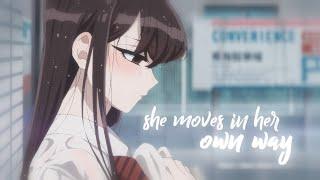 Komi Can't Communicate [AMV] - She Moves In Her Own Way