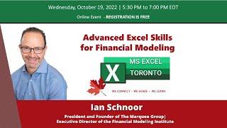 MS Excel Toronto Meetup - Advanced Excel Skills for Financial Modeling - Ian Schnoor