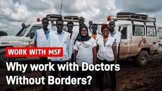 Why work with Doctors Without Borders?