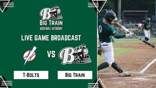 LIVE BASEBALL: Tbolts vs Big Train