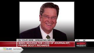 WBRC mourns the loss of journalist, friend Scott Richards