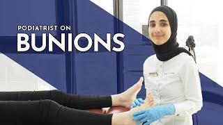 Bunions Explained - Podiatrist Afnan Al Maskari, East Coast Podiatry