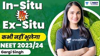 In-situ Vs Ex-situ | कभी नहीं भूलेगा | NEET | Biology | Dr Gargi Singh