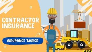 Contractor Insurance Explained