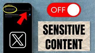 How to Turn Off X/Twitter Sensitive Content Setting - 2024