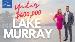 3 Least Expensive Lake Murray Neighborhoods in South Carolina