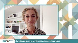 ESMO 2020 Expert Video Report on long term ICI outcomes in lung cancer