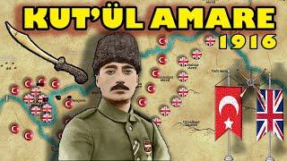 KUTÜL AMARE ZAFERİ (1916) || Irak Cephesi || Osmanlı İngiliz Savaşı