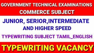 #JUNIOR#SERIOR#INTERMEDIATE AND HIGHER SPEED #TYPEWRITING#WRITING#TYPE#TAMIL#ENGLISH#SUBJECTS