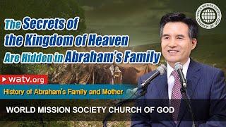 History of Abraham’s Family & God the Mother