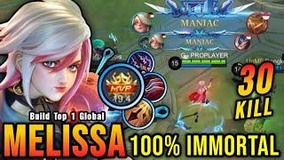 30 Kills + 2x MANIAC!! OP Lifesteal Melissa MVP 19.4 Points!! - Build Top 1 Global Melissa ~ MLBB