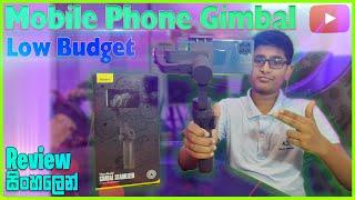 Besaus Low Budget Mobile Phone Camera Gimbal Stabilizer | Sinhala Review