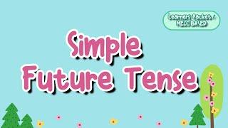 Tenses of the Verb: Future Tense of the Verb with Teacher Calai