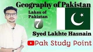 Lakes of Pakistan || Pak Study Point || Syed Lakhte Hasnain