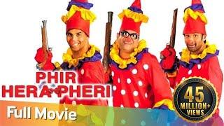 Phir Hera Pheri | Full Hindi Comedy Movie | Paresh Rawal -Akshay Kumar - Sunil Shetty - Rajpal Yadav