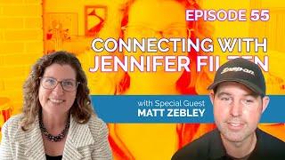 Connecting with Jennifer Filzen: Matt Zebley