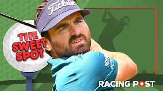 European Masters | Steve Palmer’s Golf Betting Tips | The Sweet Spot