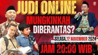 LIVE SEKARANG- " JUDI ONLINE, MUNGKINKAH DIBERANTAS? "