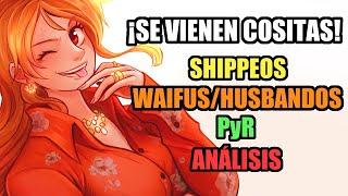 ¡REGRESAMOS A LOS DIRECTOS DE SHIPPEOS! I ONE PIECE Y MÁS 