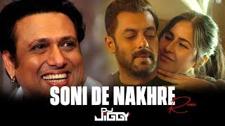 SONI DE NAKHRE - DJ JIGGY | SALMAN KHAN | KATRINA KAIF | GOVINDA | DJ SONGS