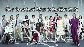 Glee Greatest Hits Full Album 2024 - Best Songs Of Glee - Glee Greatest Hits Collection Full Album