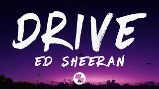 Ed Sheeran - Drive (Lyrics) [From F1® The Movie]